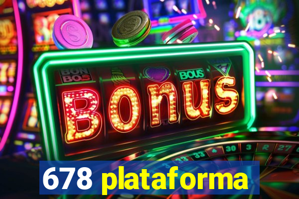 678 plataforma